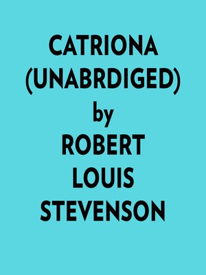 cover image of Catriona (Unabridged)